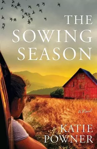 The Sowing Season – A Novel cover