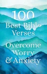 100 Best Bible Verses to Overcome Worry and Anxiety cover