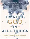Trusting God in All the Things – 90 Devotions for Finding Peace in Your Every Day cover