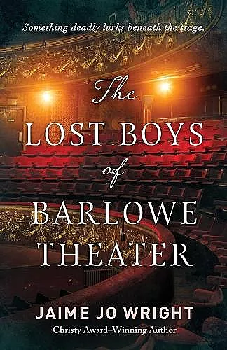 The Lost Boys of Barlowe Theater cover