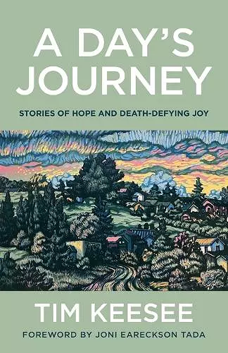 A Day`s Journey – Stories of Hope and Death–Defying Joy cover