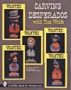 Carving Desperados with Tom Wolfe cover