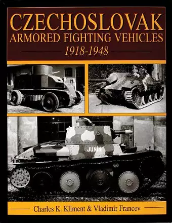 Czechoslovak Armored Fighting Vehicles 1918-1948 cover