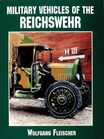 Military Vehicles of the Reichswehr cover