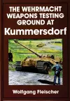 The Wehrmacht Weapons Testing Ground at Kummersdorf cover