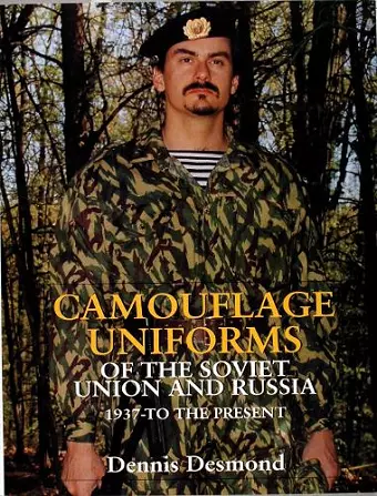 Camouflage Uniforms of the Soviet Union and Russia cover