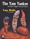 The Yam Yankee & Other Veggie Carving Projects cover