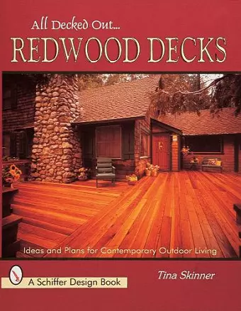 All Decked Out...Redwood Decks cover