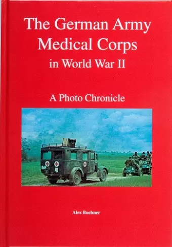 The German Army Medical Corps in World War II cover