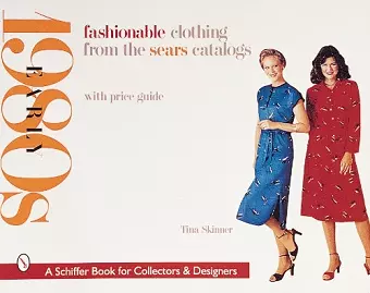 Fashionable Clothing from the Sears Catalogs cover