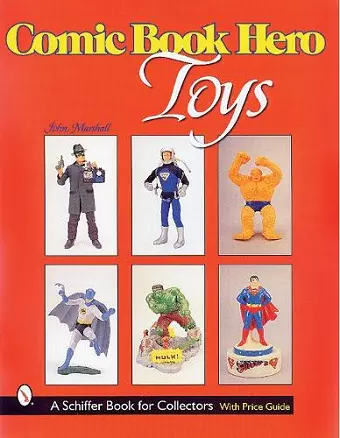 Comic Book Hero Toys cover