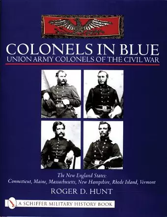 Colonels in Blue - Union Army  Colonels of the Civil War cover