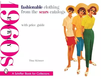 Fashionable Clothing from the Sears Catalogs cover