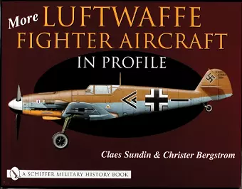 More Luftwaffe Fighter Aircraft in Profile cover