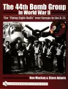 The 44th Bomb Group in World War II cover