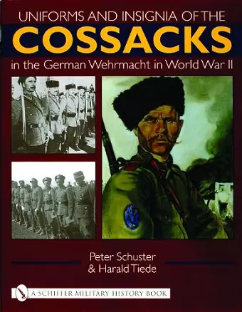 Uniforms and Insignia of the Cossacks in the German Wehrmacht in World War II cover