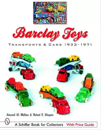 Barclay Toys: Transports & Cars, 1932-1971 cover