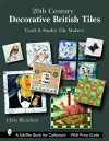 20th Century Decorative British Tiles: Craft and Studio Tile Makers cover