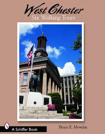 West Chester: Six Walking Tours cover