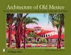 Architecture of Old Mexico cover