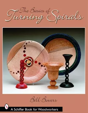 The Basics of Turning Spirals cover