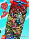 The Skateboard Art of Jim Phillips cover