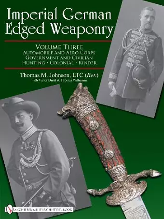 Imperial German Edged Weaponry, Vol. III cover