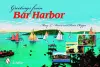 Greetings from Bar Harbor cover