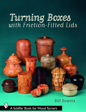 Turning Boxes with Friction-Fitted Lids cover