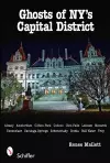 Ghosts of NY's Capital District cover