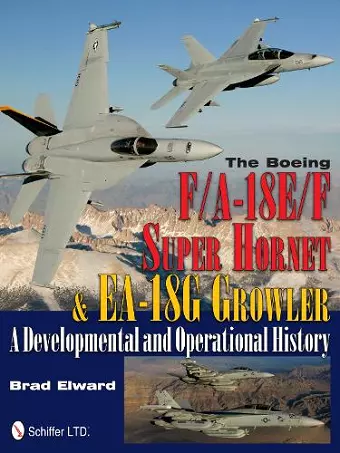 The Boeing F/A-18E/F Super Hornet & EA-18G Growler cover