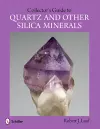 Collector's Guide to Quartz and Other Silica Minerals cover