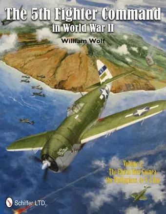 The 5th Fighter Command in World War II Vol. 2 cover