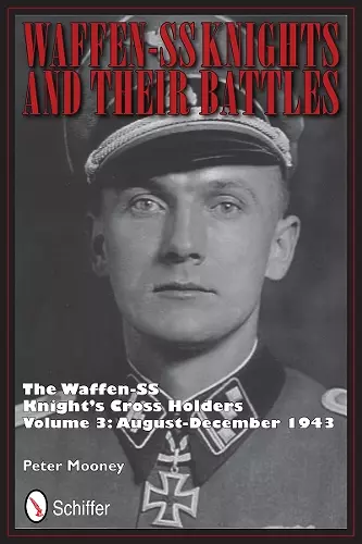 Waffen-SS Knights and their Battles cover