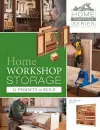 Home Workshop Storage: 21 Projects to Build cover