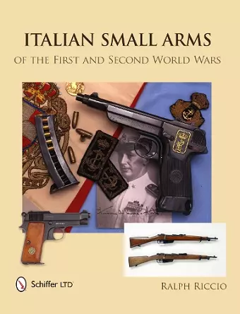 Italian Small Arms of the First and Second World Wars cover