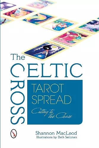 The Celtic Cross Tarot Spread cover