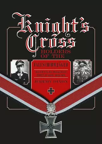 Knight’s Cross Holders of the Fallschirmjäger cover