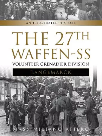 The 27th Waffen-SS Volunteer Grenadier Division Langemarck cover