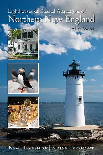 Lighthouses and Coastal Attractions of Northern New England cover