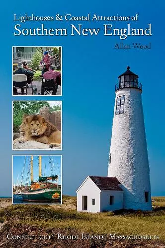 Lighthouses and Coastal Attractions of Southern New England cover