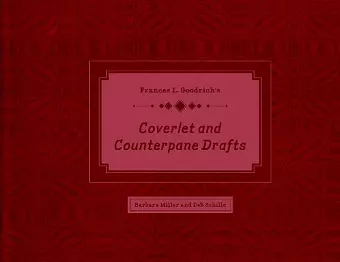 Frances L. Goodrich’s Coverlet and Counterpane Drafts cover