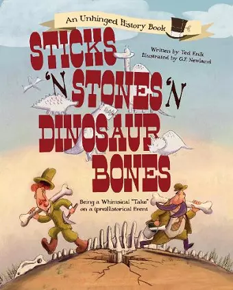 Sticks ’n’ Stones ’n’ Dinosaur Bones cover