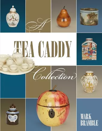 A Tea Caddy Collection cover