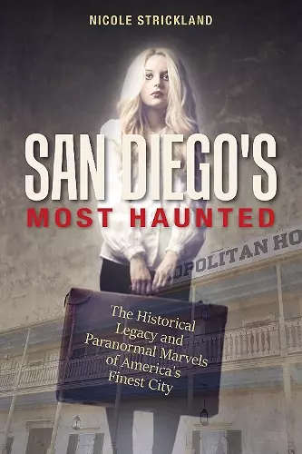 San Diego's Most Haunted cover