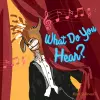 What Do You Hear? cover