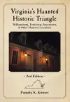 Virginia's Haunted Historic Triangle 2nd Edition cover