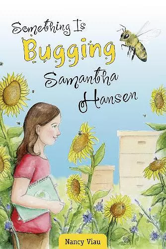 Something Is Bugging Samantha Hansen cover