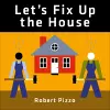 Let's Fix Up the House cover