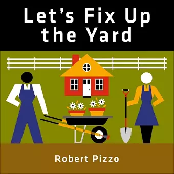 Let's Fix Up the Yard cover